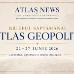 Brieful Atlas Geopolitic pentru săptămâna 22–27 iunie 2026, cu dosare despre NATO Ankara, Ucraina, Hormuz, Uniunea Europeană și taxele digitale transatlantice.
