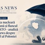 Umbrela nucleară americană și flancul estic NATO – analiză Atlas News despre planul B al Poloniei