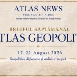 Brieful Atlas Geopolitic 17–22 august 2026 – AfD Germania, alianțele SUA, geopolitica spațiului, Strâmtoarea Hormuz și securitatea Ucrainei.
