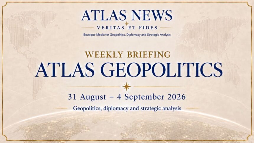 Atlas Geopolitical Brief for 31 August–4 September 2026
